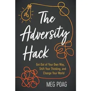 USED-The Adversity Hack by Poag, Meg (Paperback)