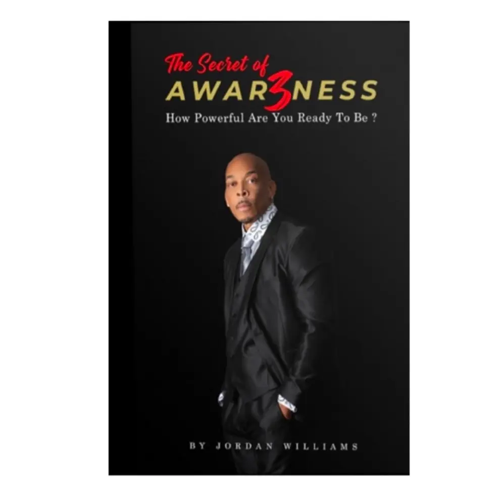 Jordan Williams- The Secret of Awareness - How Powerful Are You Ready To Be?