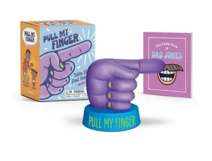 Pull My Finger: Tells 15 Dad Jokes! [With Battery] -- Derby Hawkins, Mixed Media Product