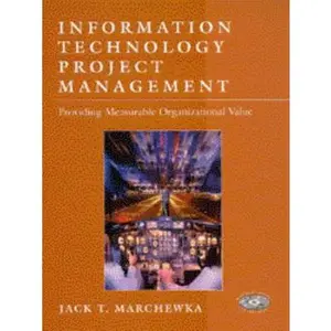 USED-Information Technology Project Management by Jack T. Marchewka (Hardcover)