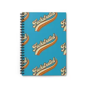 Funny Fuckstrated Spiral Notebook - Ruled Line, Adult Humor Journal, Swearing Diary, Profane Notepad, Offensive Stationery, Curse Word