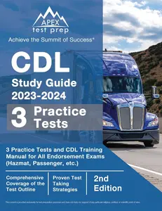 USED-CDL Study Guide 2023-2024: 3 Practice Tests and CDL Training Manual Book for All Endorsement Exams (Hazmat, Passenger, etc.) [2nd Edition] by Lefort, J. M. (Paperback)