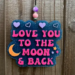 Love you to the moon and back Freshie