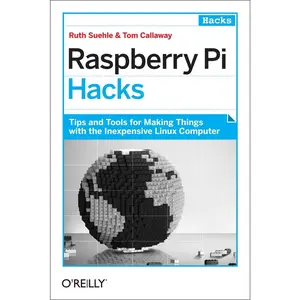 USED-Raspberry Pi Hacks by Suehle, Ruth (Paperback)