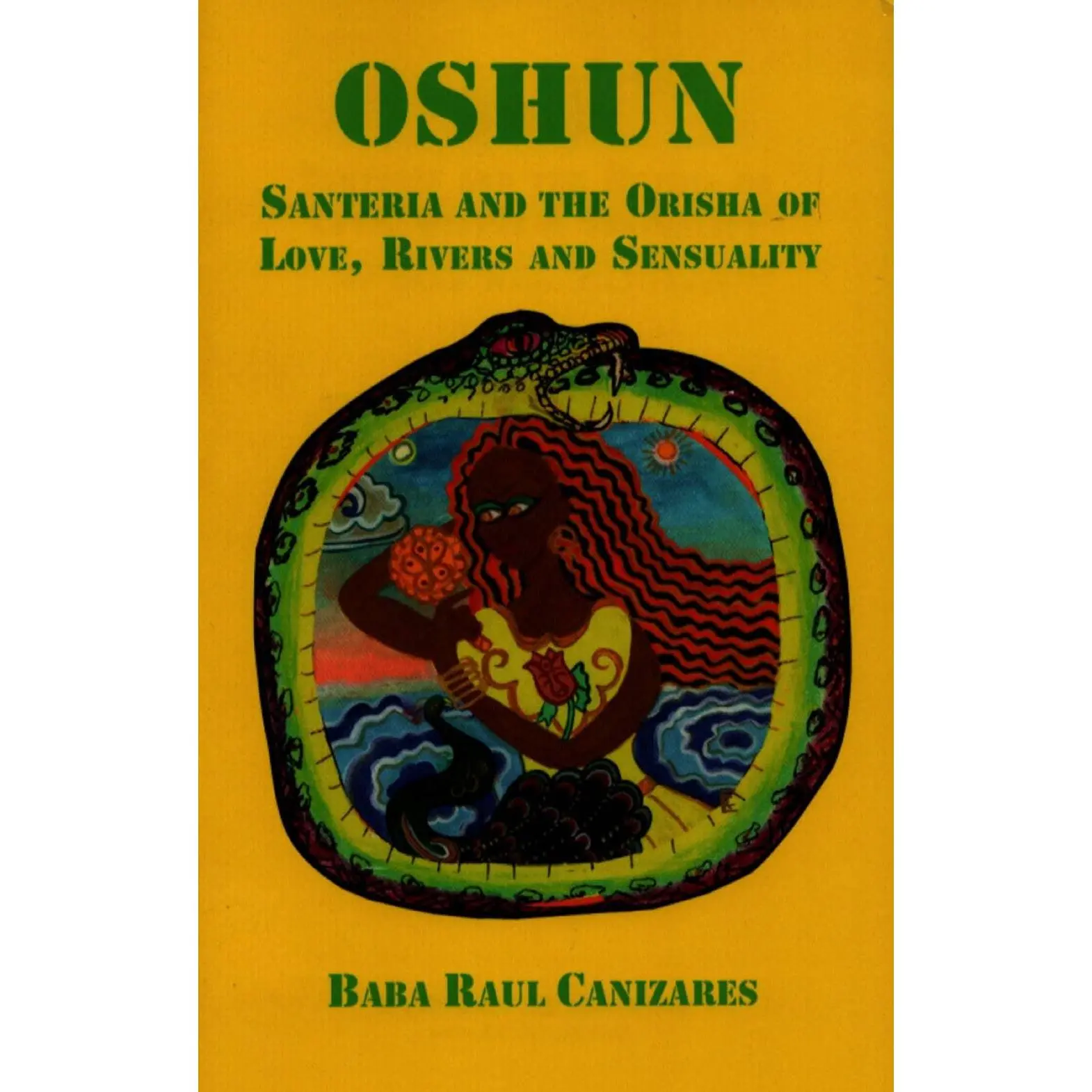 Oshun; Santeria and the Orisha of Love