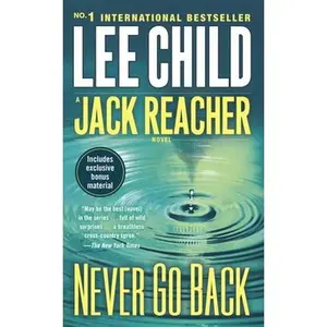 USED-Never Go Back- A Jack Reacher Novel by Lee Child (Unknown)