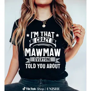 Mother’s Day Gift Idea: Hilarious Crazy Mawmaw Grandma Tee