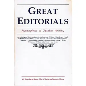 USED-Great Editorials: Masterpieces of Opinion Writing by W.M. David Sloan (Paperback)