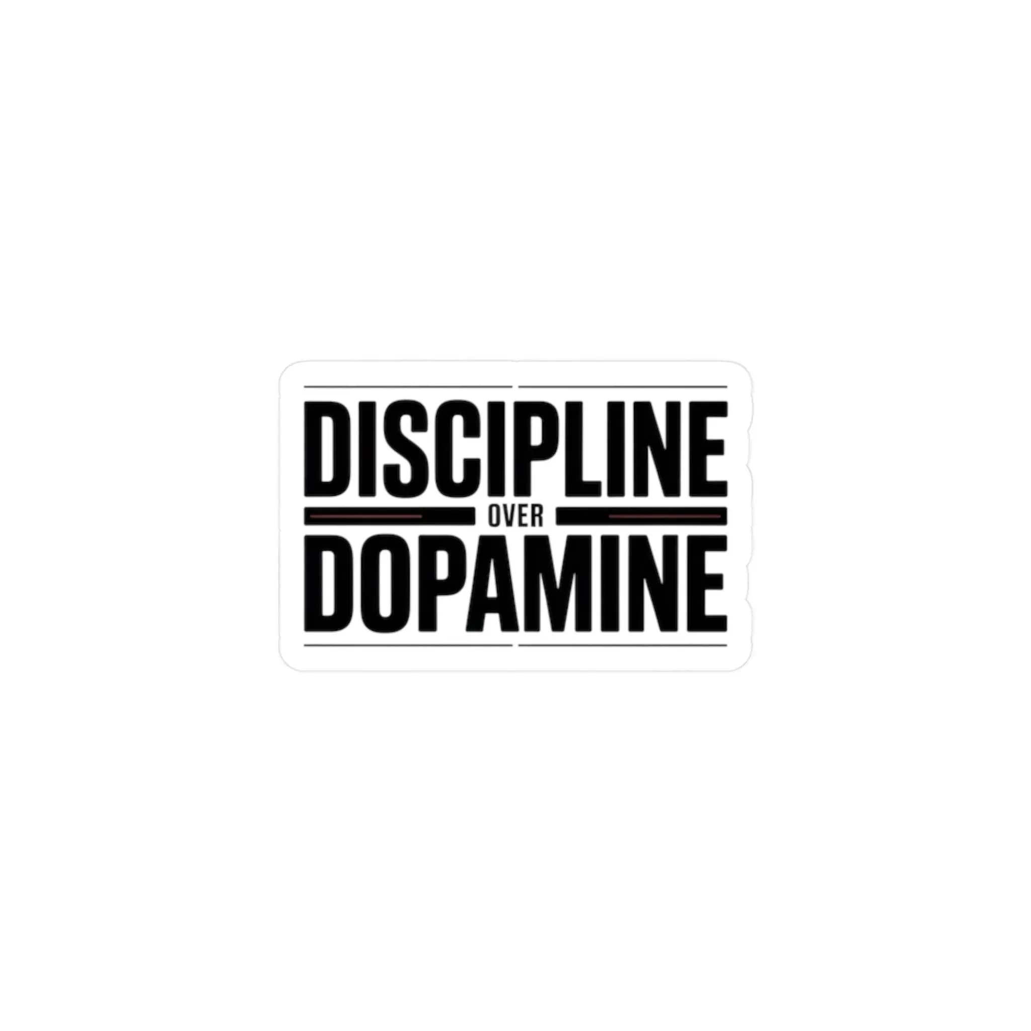Discipline Over Dopamine – Waterproof Vinyl Sticker | Epic Catalyst