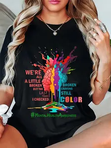 100% Cotton Unisex Broken Crayons still color Mental Health Awareness Matters T-Shirt