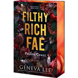 Filthy Rich Fae: Fallen Court -- Geneva Lee, Paperback