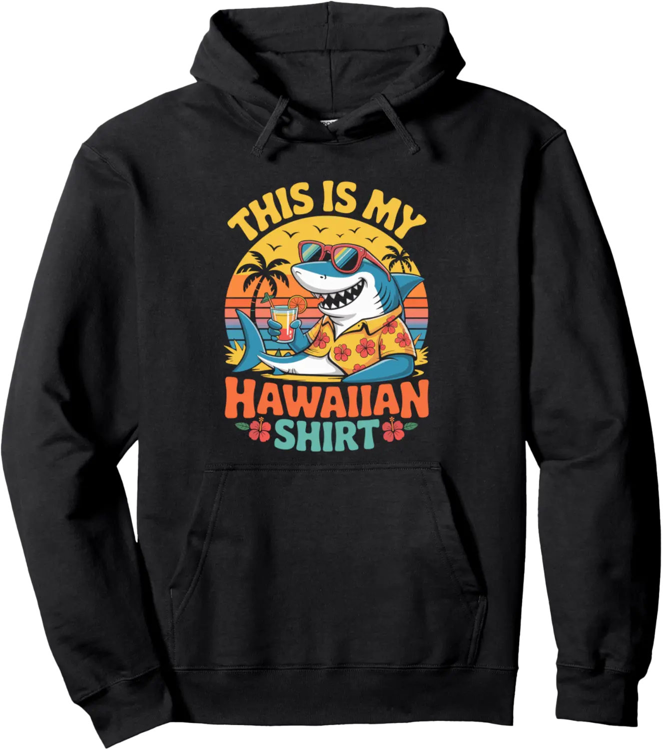 This Is My Hawaiian Shirt Hawaii Tropical Luau Costume Party Pullover Hoodie - Nicolelebro Shop 95B0FJFQ3RSX