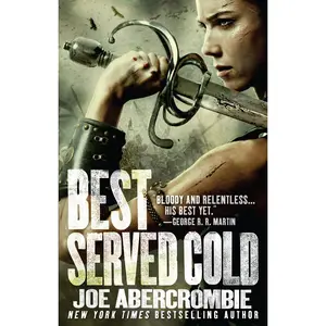 Best Served Cold by Joe Abercrombie [Paperback Book]