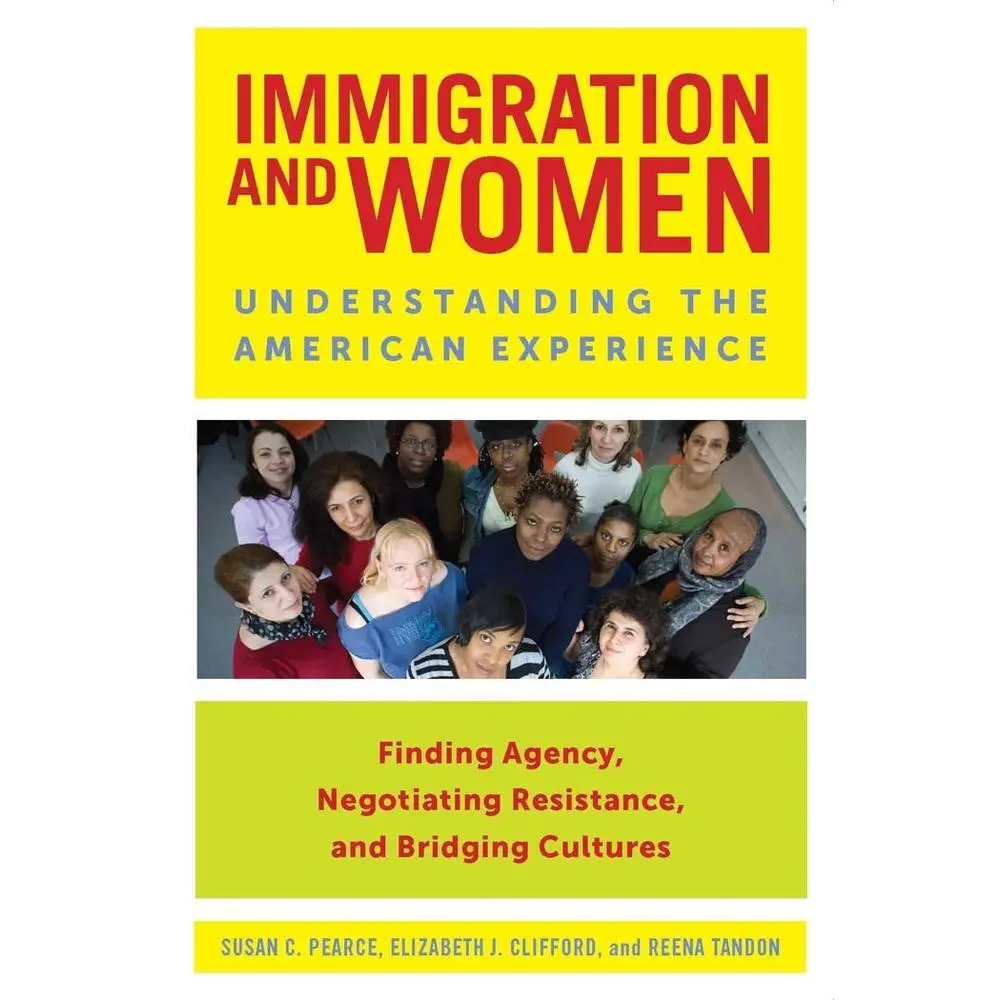 USED Book - Immigration and Women: Understanding the American Experience by Pearce, Susan C. (Paperback) - english