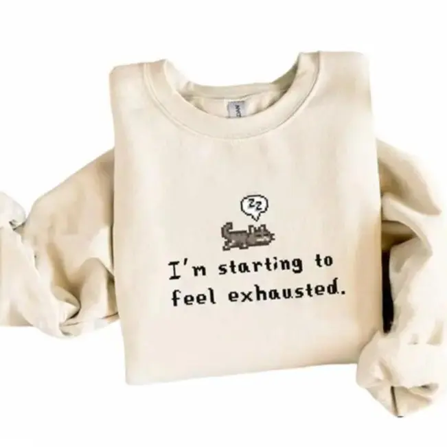 I'm Starting to Feel Exhausted Stardew Valley Sweatshirt, Gift for Him or Her, Video Game T-Shirt, Cozy Gamer. Casual Crewneck