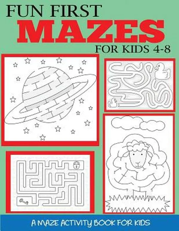 Fun First Mazes for Kids 4-8 -- Dylanna Press, Paperback