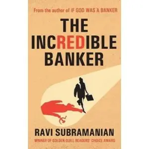 USED-The Incredible Banker by Subramanian, Ravi (Paperback)