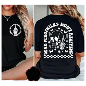 "Dead Pedophiles Don’t Reoffend"-An exclusive T-shirt for protective parents, featuring a skull-and-middle-finger motif inscribed with "We Love Our Children." A unisex tee with a theme of justice.