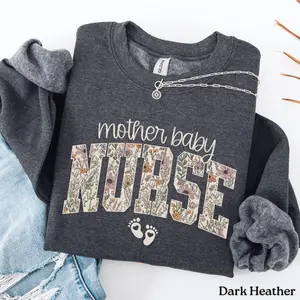 Mother Baby Nurse Sweatshirt / Short Sleeve T-SHIRT  , Mother Baby Unit , RN , Registered Nurse , Postpartum Nurse, Nursing Student Gift Medium Unisex