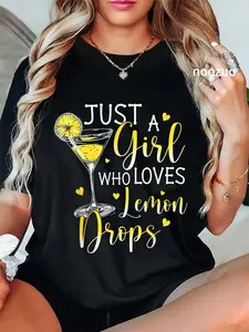 100% Cotton Lemon Drop Gift For Girls Who Drink Lemon Drops T-Shirt