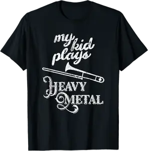 Funny Trombone Mom My Kid Plays Heavy Metal Band Mom or Dad T-Shirt - Hannahgu Shop 45B07X6S8S9Q