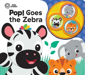 USED-Popsb Baby Einstein: Pop! Goes the Zebra [With Battery] by Wage, Erin Rose (Board book)