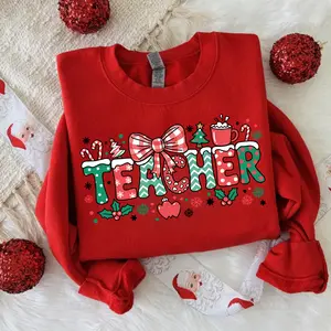 Christmas Teacher Sweatshirt, Christmas Gift For Teacher, Teaching Sweatshirt, Teachers Day, Teacher Life,Christmas Sweatshirt