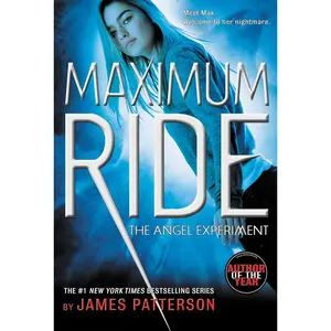 The Angel Experiment: A Maximum Ride Novel (Book 1) Paperback – Illustrated, April 1, 2007