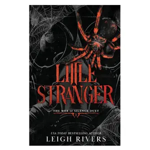 Little Stranger: A Dark Taboo Romance (The Web of Silence Duet)
