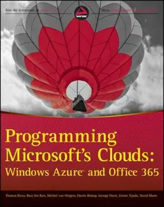 USED-Programming Microsoft's Clouds: Windows Azure and Office 365 by Thomas Rizzo (Paperback)