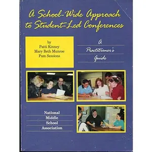 USED-A School-Wide Approach to Student-Led Conferences: A Practitioner's Guide by Patti Kinney (Paperback)