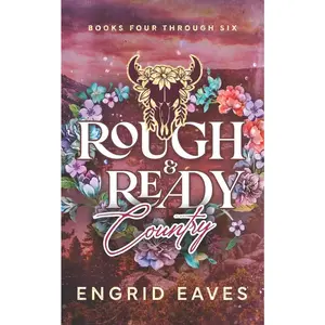 USED-Rough & Ready Country: Books 4-6 by Eaves, Engrid (Paperback)