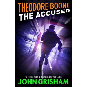 Theodore Boone: The Accused -- John Grisham - Paperback