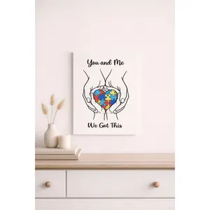 Autism Awareness Poster | You and Me We Got This | 20x30 Rolled Print | Special Needs Parent Gift | Autism Support Wall Art | Wall Decor