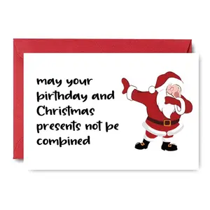 Christmas birthday card, "May your birthday and Christmas presents not be the same," a funny and cute Santa Claus card, perfect for friends celebrating their birthdays at Christmas.