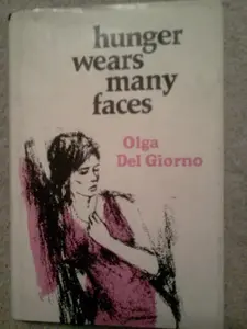 USED-Hunger Wears Many Faces by Olga Del Giorno (Hardcover)