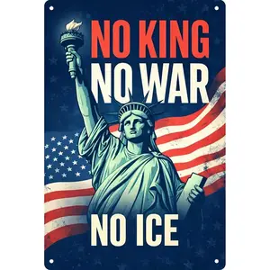 8x12 Inch Distressed Aluminum Sign  Statue of Liberty "No King No War No ICE" Social Justice Wall Art