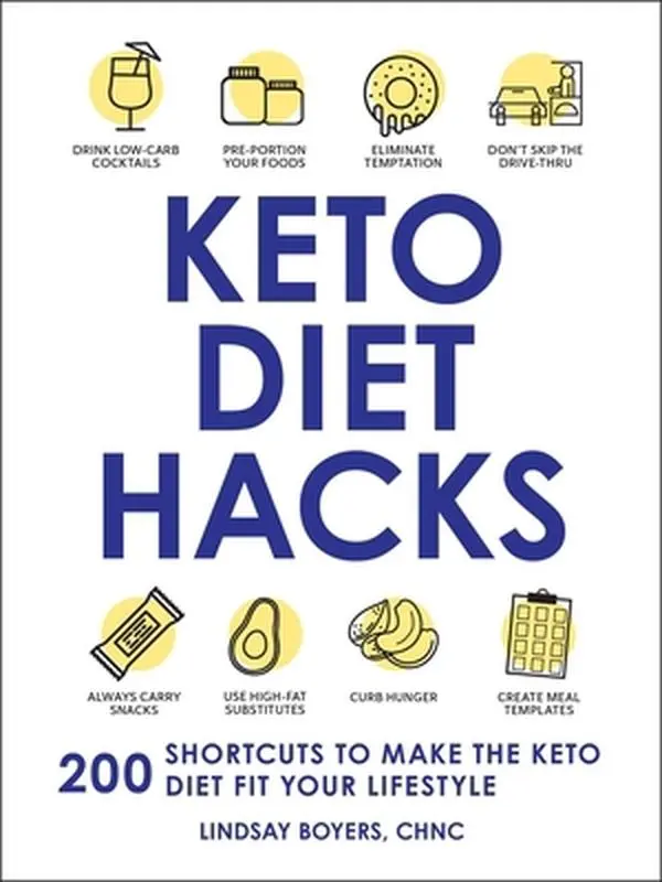 USED Book - Keto Diet Hacks: 200 Shortcuts to Make the Keto Diet Fit Your Lifestyle by Boyers, Lindsay (Paperback) - english