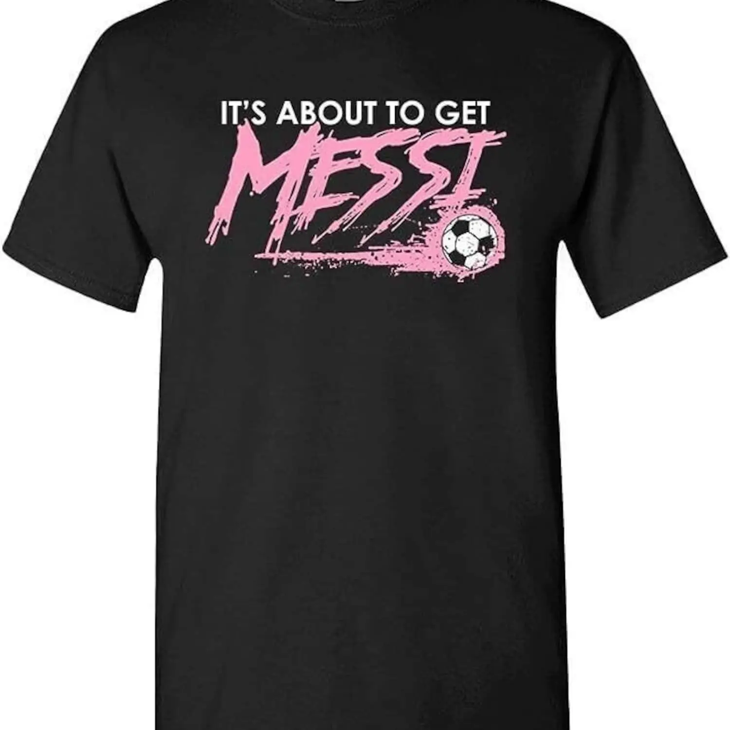 Its About To Get Messi T-Shirt, Argentina Soccer Tee, Funny Shirt, Gift For Fan 6