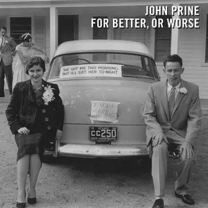 John Prine - For Better, Or Worse  [COMPACT DISC - CD]
