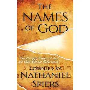 The Names of God: 1000 Names of God and Their Biblical References