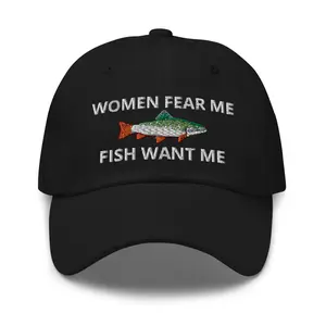 Women Fear Me Fish Want Me Hat, Funny Embroidered Adjustable Dad Hat Baseball Cap