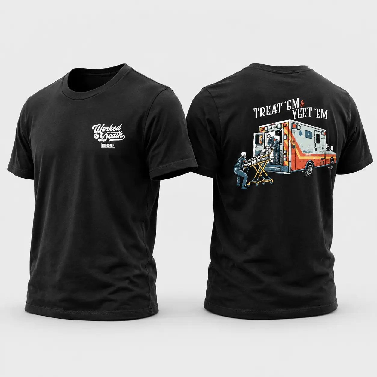 Treat ’Em & Yeet ’Em EMT T-Shirt – Funny Paramedic Ambulance Graphic Tee, EMS First Responder Gift for Men, Shirt for Men