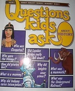 USED Book - Questions Kids Ask About History (Questions Kids Ask, 21) by Grolier Limited (Hardcover) - english
