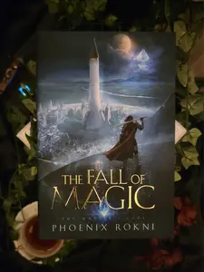 Phoenix Rokni The Fall of Magic (The Master's Core Book 1)  Limited "Hero" Hardcover - Epic Fantasy with High Magic, Epic Worldbuilding & Moral Tension
