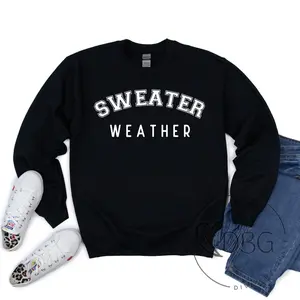 Sweater Weather Sweatshirt