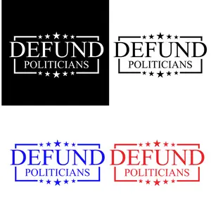Defund Politicians Car Window Decal. Tumbler Decal. Bumper Sticker