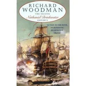 USED-The Second Nathaniel Drinkwater Omnibus: Numbers 4, 5 & 6 in series by Richard Woodman (Paperback)