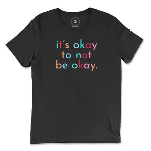 It's Okay - Classic Unisex Cotton TShirt