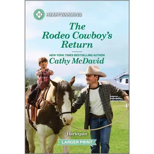 USED-The Rodeo Cowboy's Return: A Clean and Uplifting Romance by McDavid, Cathy (Mass Market Paperback)